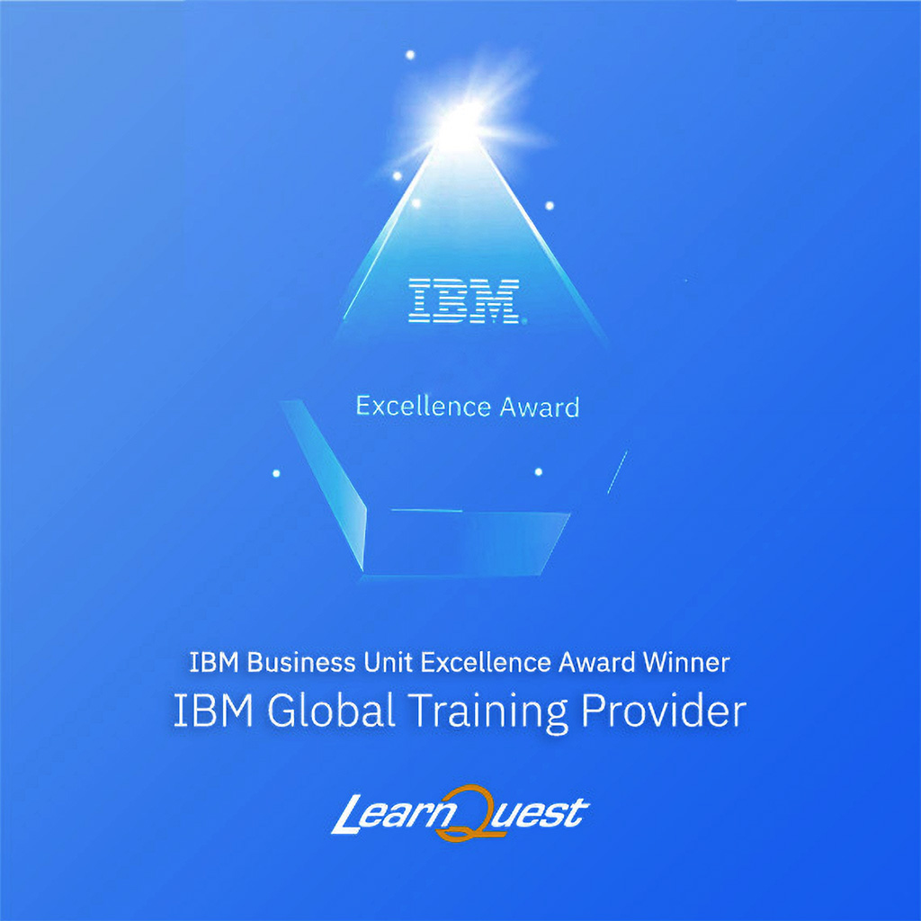 IBM Business Unit Excellence Award presented to LearnQuest, an IBM Global Training Provider